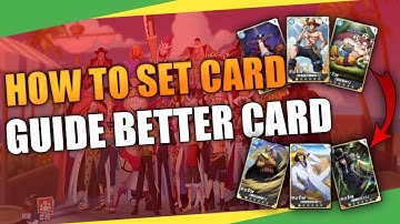 One Piece Fighting Path - Card Guide How To Set Card & Better Card