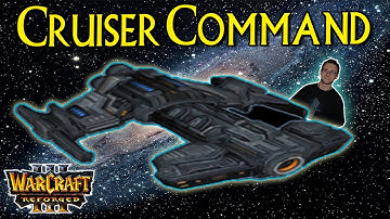 Cruiser Command | Warcraft 3 Reforged Custom