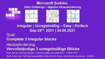 Sudoku Irregular - Easy | Sep 24, 2021 | Goal: Complete 3 irregular blocks