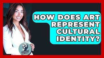 How Does Art Represent Cultural Identity? - Philosophy Beyond