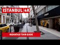 Istanbul City Walking  Nişantaşı Street Tour Guide | 19 February  2021 | 4k UHD 60fps