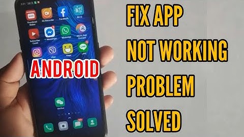 How to Fix App Not Working Problem in Android Phone