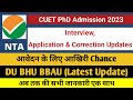 CUET PhD Admission 2023-24, latest Update & Interview, DU BHU BBAU, PhD Admission 2023-24