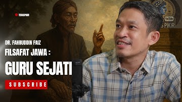 Filsafat Jawa : Guru Sejati | Dr. Fahruddin Faiz 