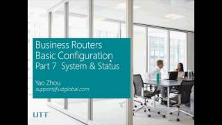 UTT Business Router Basic Configuration   Part 7 System & Status