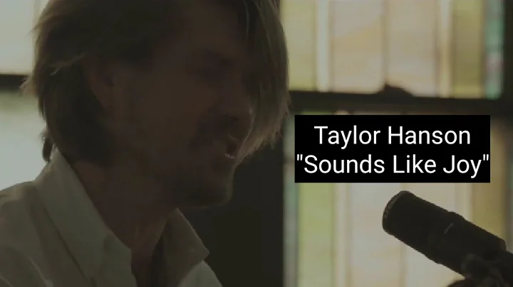 Taylor Hanson - Sounds Like Joy | Greenwood: Here ...