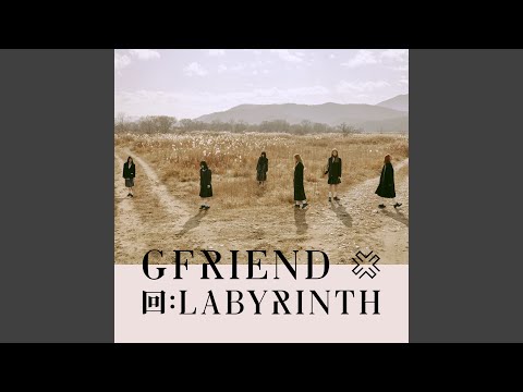 Youtube: Labyrinth / GFRIEND