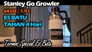 TERMOS SPESIAL EDISI BATU STANLEY 64 OZ / 1,9L | STANLEY GO GROWLER | INSULASI VAKUM