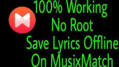 How to save lyrics offline on musixmatch No Root  - Durasi: 1:56. 