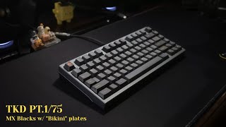 TKD Pt.1/75 - MX Blacks w/ "Bikini" plates (Plateless Top Mount)