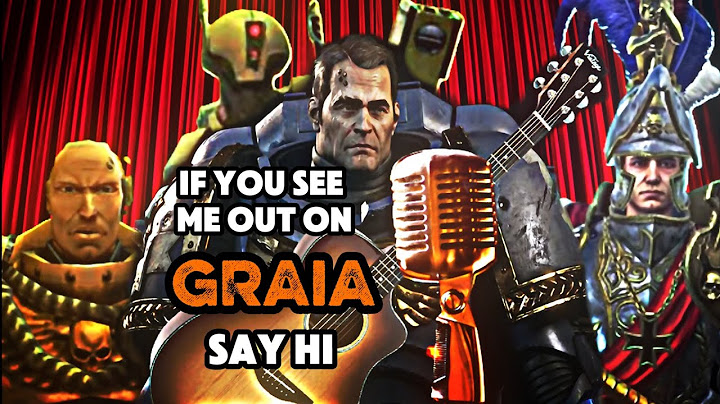 If You See Me Out On Graia Say Hi - The Warhammer Protag Band
