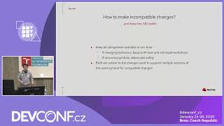 Don't break your users: keep your API/ABI stable! - DevConf.CZ 2020