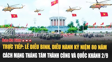 Trực tiếp: Lễ diễu binh, diễu hành kỷ niệm 80 năm Quốc khánh Việt Nam 2/9