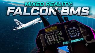 I Escorted a Commercial Airliner in Falcon BMS Mixed Reality!
