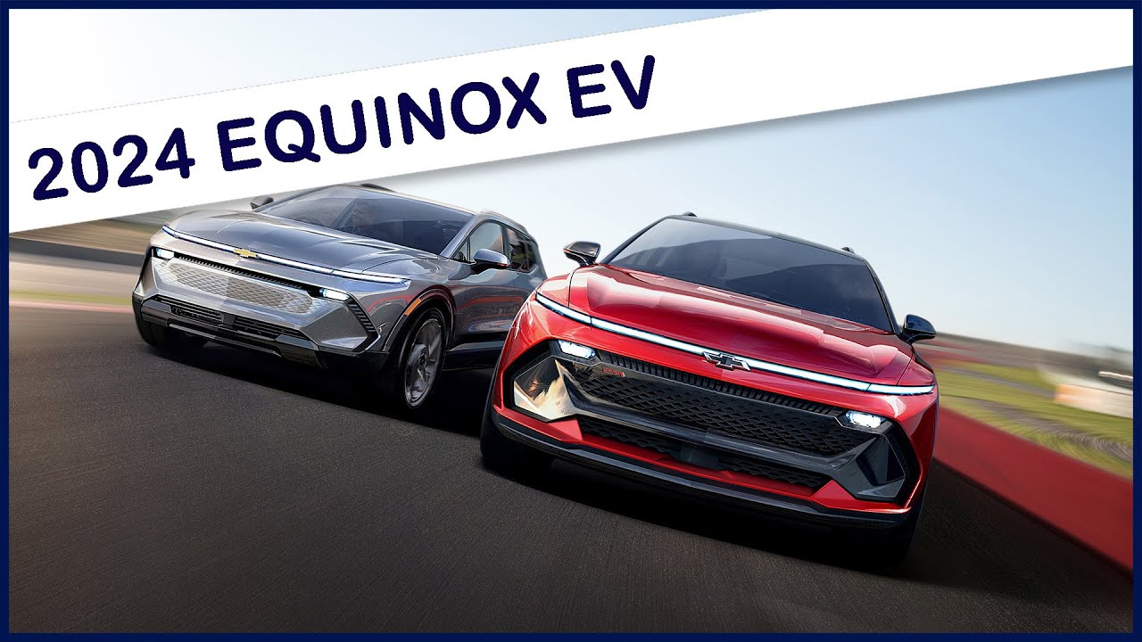 2024 Chevrolet Equinox EV - Is It An EV Worth Waiting For? - YouTube