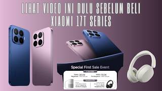 Complete Guide on How to Buy the Xiaomi 17T Series in Indonesia, Both Offline and Online!