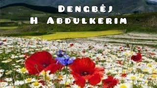 Dengbêj Hecî Abdulkerim _ Pıra Badişan