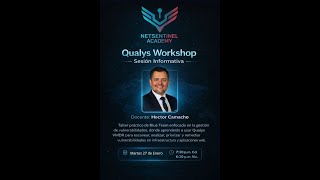 🛡️ Sesión Informativa | Blue Team Ops: Vulnerability Management with Qualys