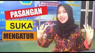 MENGHADAPI PASANGAN YANG SUKA MENGATUR