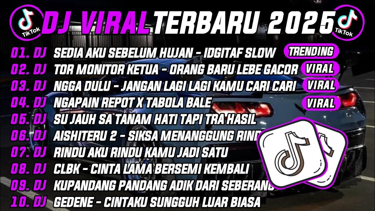 DJ TIKTOK TERBARU 2025 | DJ SEDIA AKU SEBELUM HUJAN🎵 DJ TOR MONITOR KETUA - ORANG BARU LEBE GACOR 🔥
