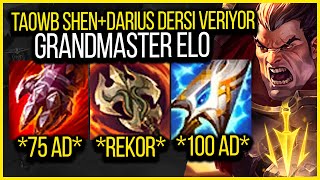 TAOWB SHEN-DARİUS DERSİ VERİP LİG ATLAMANIZI SAĞLIYOR (GRANDMASTER ELO)