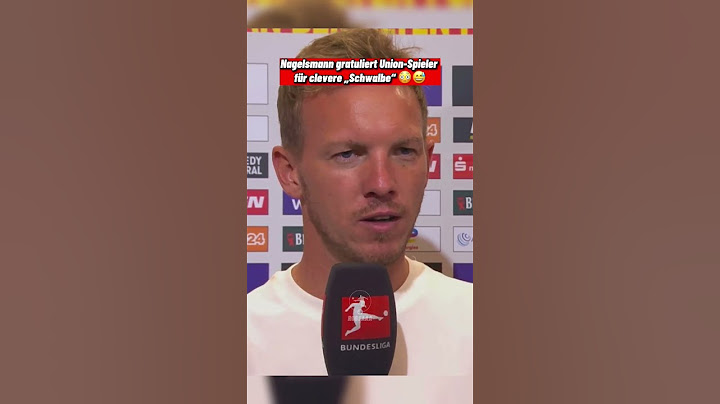 Nagelsmann gratuliert Union-Spieler für clevere „Schwalbe“ 😳😅