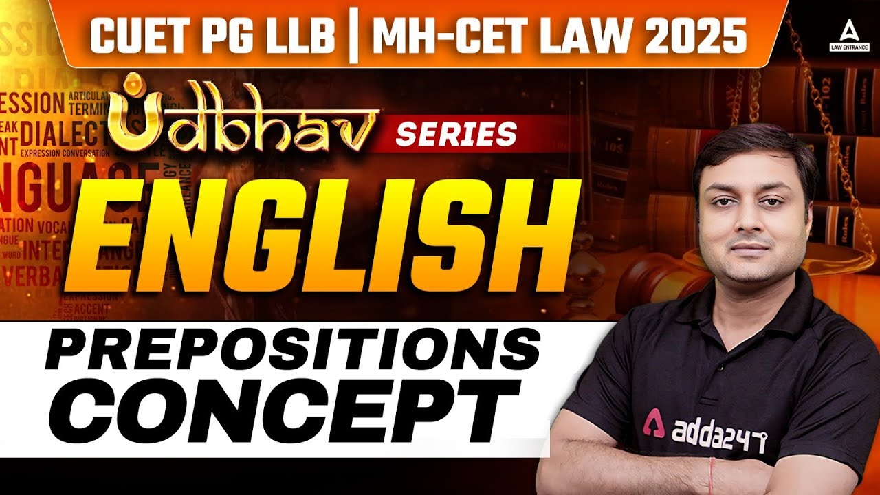 CUET PG LLB / MHCET LAW 2025 English Class | Prepositions Concept For ...