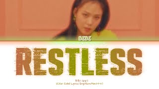 BIBI (비비) - Restless (신경쓰여) (LISTEN 035) (Color Coded Lyrics Eng/Rom/Han/가사)