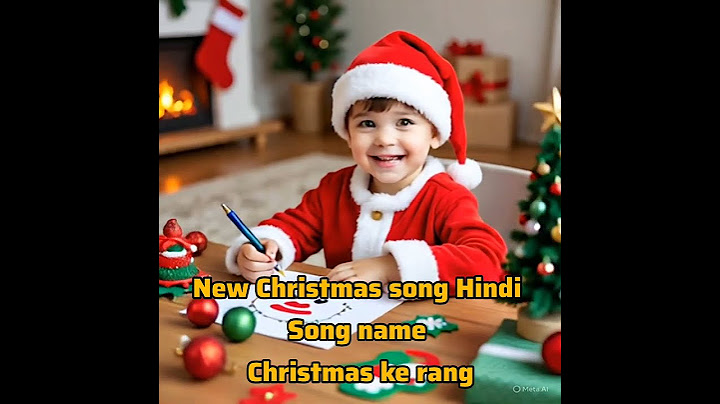 Christmas ke rang new Christmas celebration song Hindi Masti masti Bhari #merrychrismas