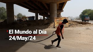 #ElMundoAlDia | 24/05/24: Altas temperaturas son mortales para los migrantes