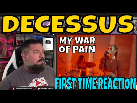 DECESSUS - My War of Pain -  OLDSKULENERD REACTION
