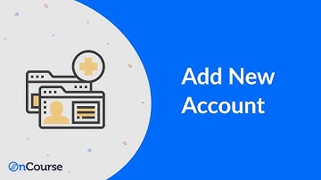 OnCourse CRM - Adding New Account
