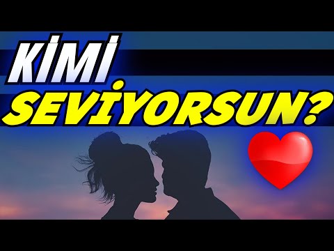 ASLINDA KİMİ SEVİYORSUN ? KİŞİLİK TESTİ