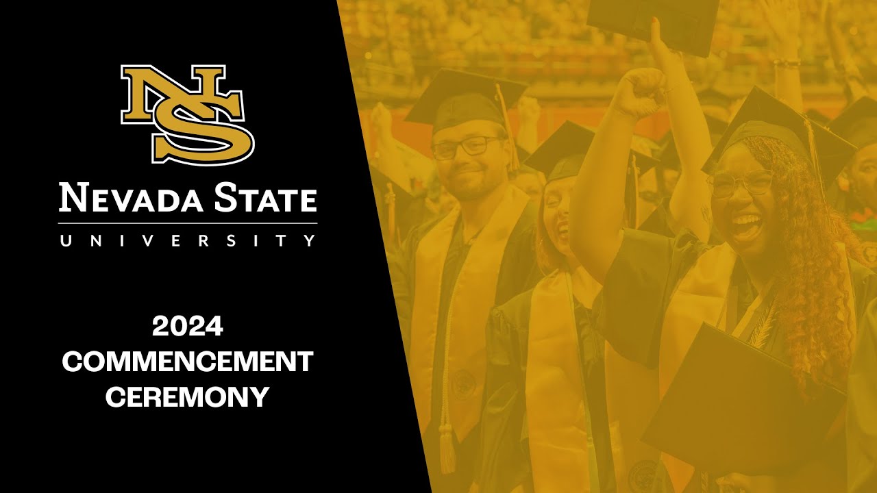 Nevada State University is delighted to celebrate our Class of 2024 graduates with an in-person ceremony on May 4, 2024, at 11 a.m. at the Thomas & Mack Center. For the most up-to-date commencement information, visit https://nevadastate.edu/commencement/.