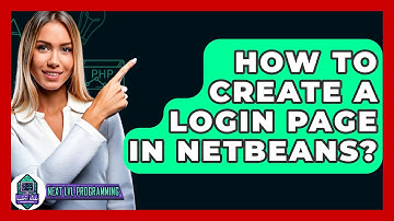 How To Create A Login Page In NetBeans? - Next LVL Programming