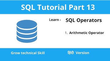 SQL Operators | SQL Arithmetic Operator | With Practical Example | In Hindi | Part - 13