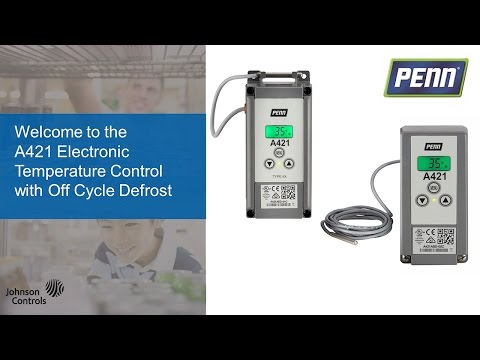 Introduction to PENN A421 Electronic Temperature Controls with Off-Cycle Defrost