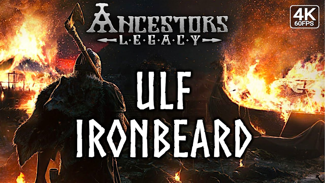 ANCESTORS LEGACY ULF IRONBEARD Vikings Campaign Gameplay Walkthrough [4K 60FPS PC] - No Commentary