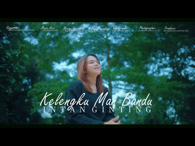 INTAN GINTING - KELENGKU MAN BANDU - LAGU KARO TERBARU class=