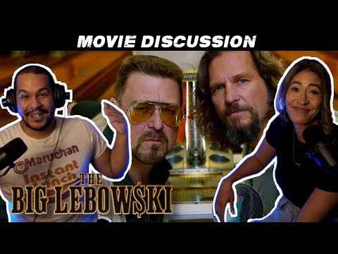 THE BIG LEBOWSKI | MOVIE REVIEW / DISCUSSION
