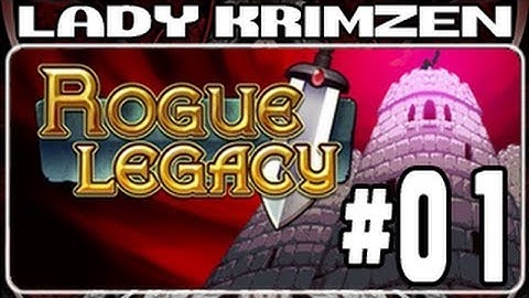 Rogue Legacy - Episode 1: How It Began