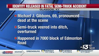Identity revealed of semi-truck driver killed in Barren County crash
