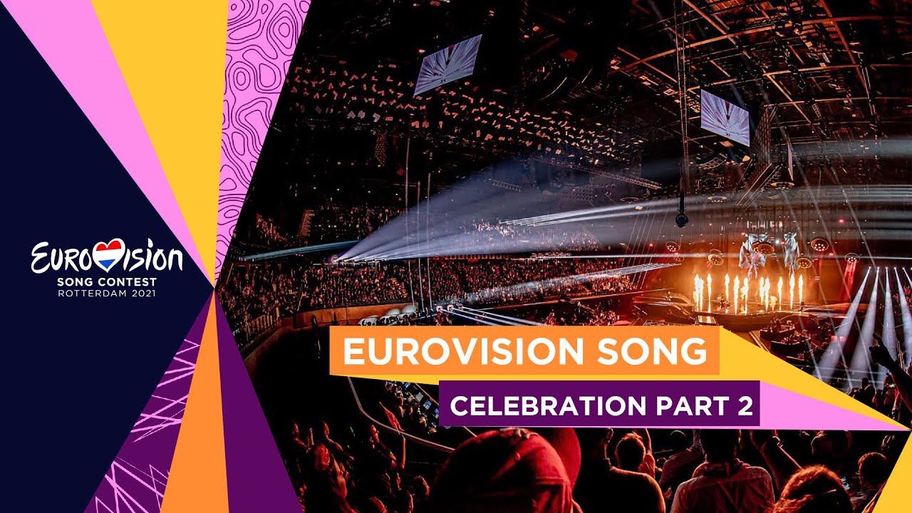 Eurovision Song Celebration 2021 - Live-on-Tape - Part 2 - The Finalists