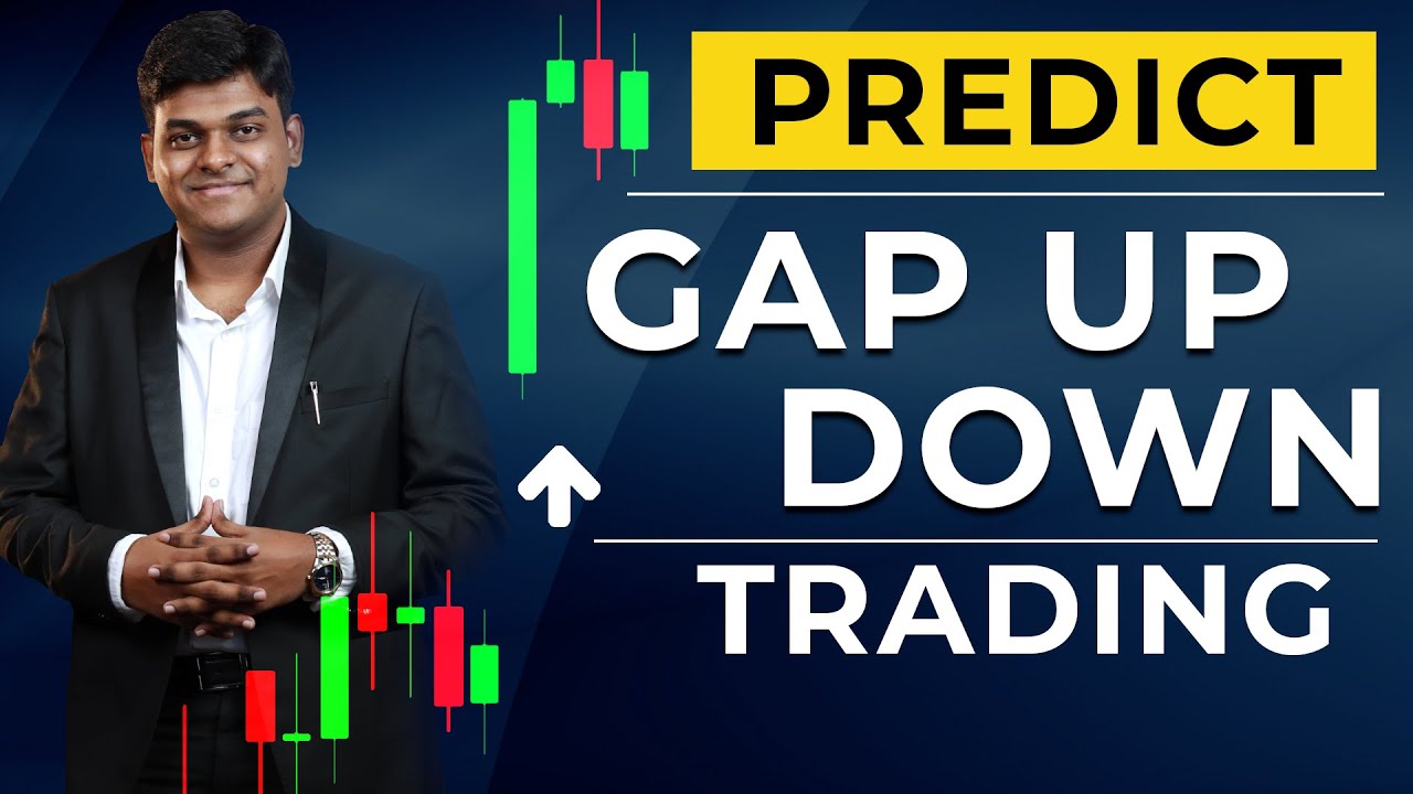 Predict Gap Up And Gap Down In Share Market Trading YouTube Predict Gap Up And Gap Down In Share Market Trading YouTube