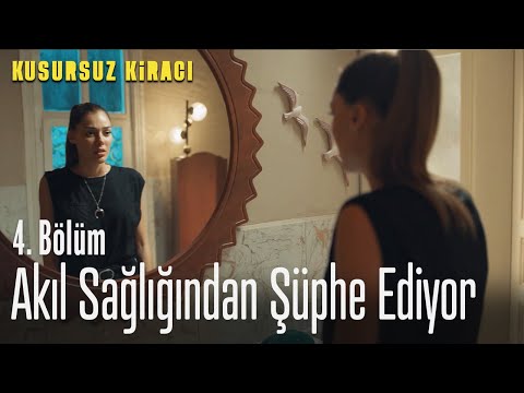 Mona akıl sağlığından şüphe ediyor - Kusursuz Kiracı 4. Bölüm