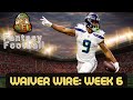 Fantasy Football - NFL Waiver Wire Targets Week 6