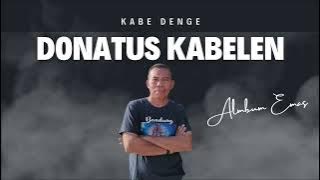 Download lagu Kabe Denge || Donatus Kabelen || Lagu Sedih Lamaholot