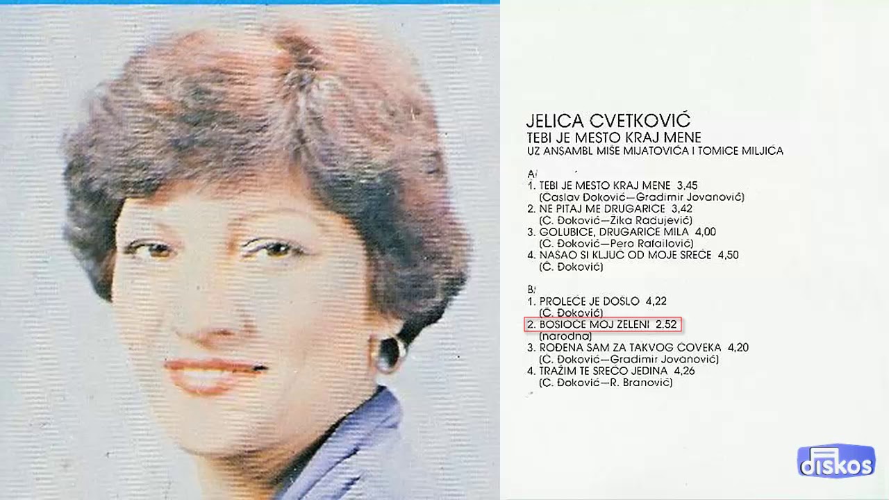 Jelica Cvetkovic - Bosioce moj zeleni - (Audio 1981)