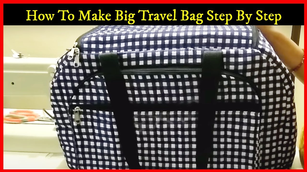 How to make travel bag with fabric || Big travel bag stitching step by