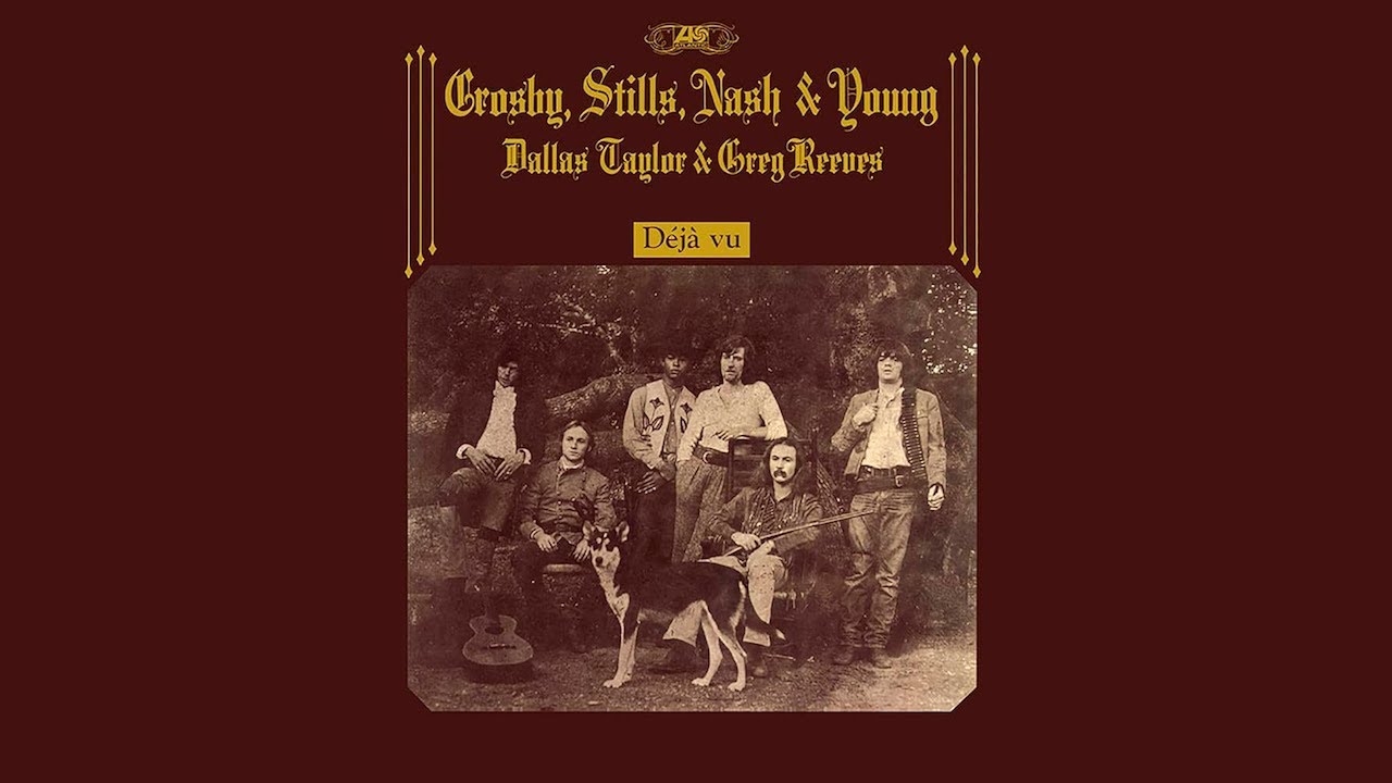 Crosby Stills Nash & Young Déjà Vu Brani